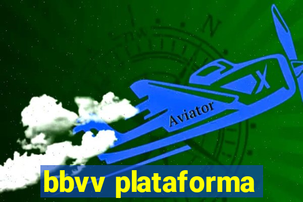 bbvv plataforma